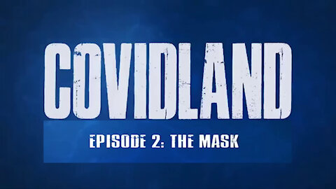 COVIDLAND 2 - The Mask 2021