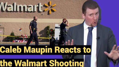 Caleb Maupin reacts to Walmart Shooting