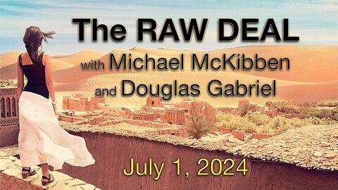 The Raw Deal (1 July 2024) with guests Michael McKibben and Douglas Gabriel (1)