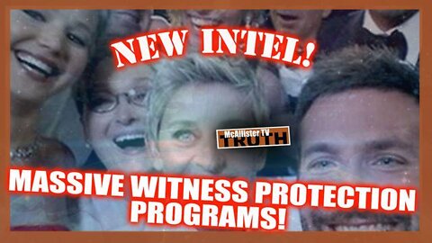 New Intel! Massive Witness Protection! Obama...Maggie...Wendy...Standard! - Mcallister Tv