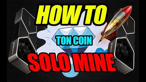 HOW TO SOLO MINE TON COIN | HiveOS And Windows 10