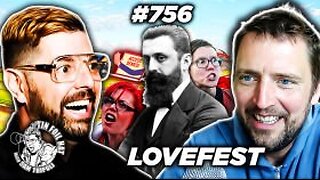 TFH #756: Lovefest With Owen Benjamin