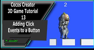 Cocos Creator 3D Game Tutorial 13 - Adding Click Events to a Button