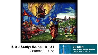 Bible Study: Ezekiel 1:1-21