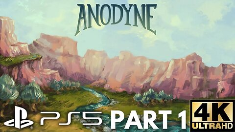 Anodyne Gameplay Walkthrough Part 1 | PS5, PS4 | 4K (No Commentary Gaming)