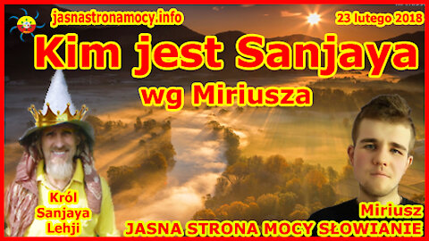 Kim jest Sanjaya wg Miuriusza