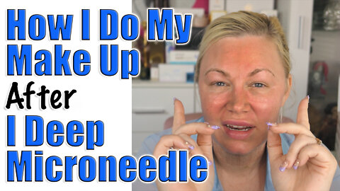 How I do My Make Up After I Deep Microneedle | Code Jessica10 saves you Money