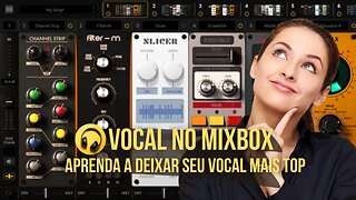 Deixe seu Vocal Expressivo e Destacado na mix com MixBox