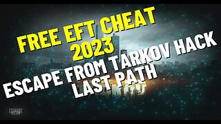 EFT | FREE TARKOV HACK | EFT CHEAT | EFT FREE HACKS | ESCAPE FROM TARKOV HACK DOWNLOAD