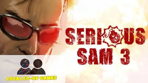 Serious Sam 3: BFE - How to Play Splitscreen Coop (Gameplay)