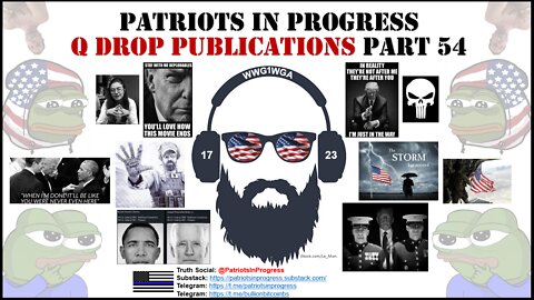 Patriots In Progress: Q Drop Publications Part 54