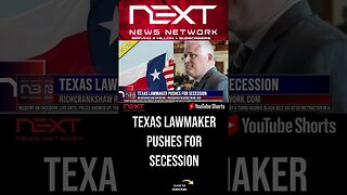 Texas Lawmaker Pushes for Secession #shorts