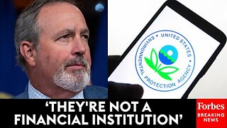 ‘They Are Funding Projects That Benefit China’: Jeff Duncan Rails Against EPA’s ‘Green Bank’