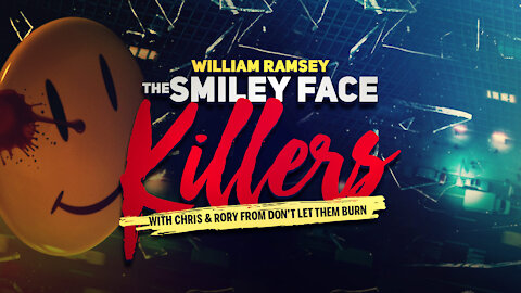 William Ramsey: The Smiley Face Killers and the Occult Connections