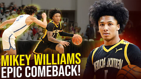 The Incredible Basketball Comeback of Mikey Williams Revealed!