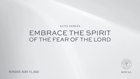 Embrace the Spirit of the Fear of the Lord | May 15 2022 | Pastor Anita