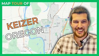 Keizer Oregon Map Tour | Living In Salem Oregon
