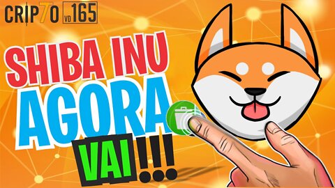 💣SHIBA INU ANÁLISE DE HOJE! SHIBA MELHOR ESTRATÉGIA | CRIPTO 7