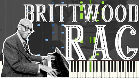 Eubie Blake - Brittwood Rag 1981 (Ragtime Piano Synthesia) [Transcribed by @Terry Waldo]