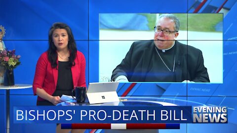 Bishops' Pro-Death Bill — Evening News