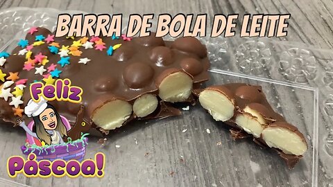 [PÁSCOA 2023] Chocolate Barra Bolas de Leite 🍫 | Uma tendência da “Gringa” que vai vender muito