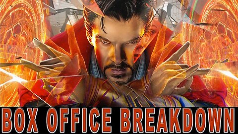 Doctor Strange In The Multiverse of Madness BOX OFFICE Reality Check