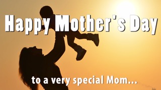 A Mother's Day wish to a very special Mom