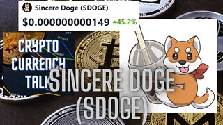 Episode 19. Sincere Doge (SDOGE) $0.000000000149