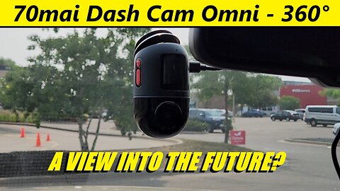 70mai Dash Cam Omni - Innovative 360° Rotating Dash Cam