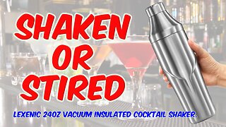 Lexenic 24oz Vacuum Insulated Cocktail Shaker Review