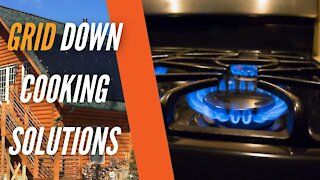Grid Down Cooking Solutions