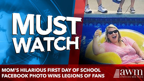 Mom's hilarious first day of school Facebook photo wins legions of fans