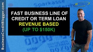 Get a Business Line of Credit or Term Loan FAST (Revenue Based) - Business Credit 2021