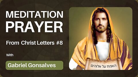 Meditation Prayer from Christ | 20-min Silent Meditation