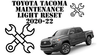 Toyota Tacoma Maintenance Light Reset 2020-22