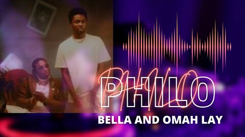 PHILO-BELLA ft OMAHA lay October 2, 2022