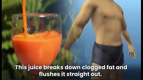 This Juice Breaks Down Clogged Fat And Flushes It Straight Out