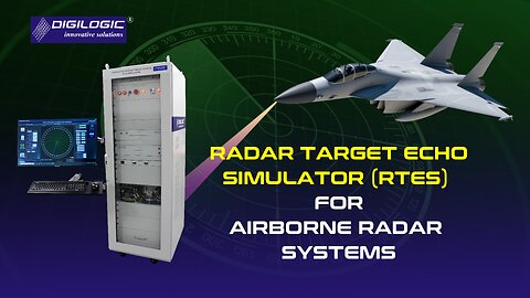 Radar Target Echo Simulator (RTES) for Airborne Radar Systems | Digilogic Systems