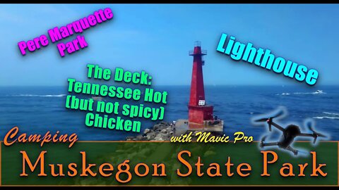 Pere Marquette Park | The Deck | Camping Muskegon State Park | Droning the Channel and Public Beach