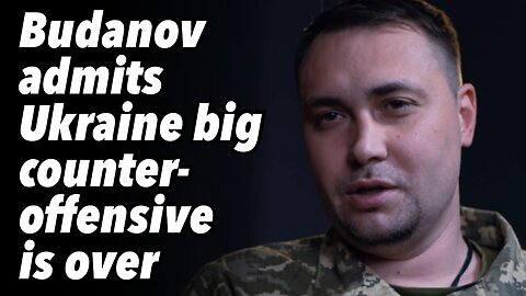 Budanov admits Ukraine big counter-offensive is over