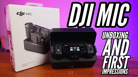 DJI Mic Dual Channel Wireless Mic Unboxing and First Impressions