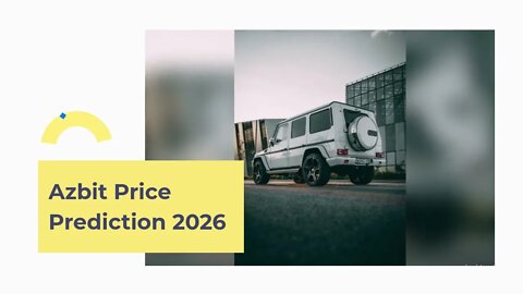 Azbit Price Prediction 2022, 2025, 2030 AZ Price Forecast Cryptocurrency Price Prediction