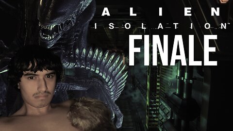 Will I Scream Or Not? FINALE (Alien Isolation)