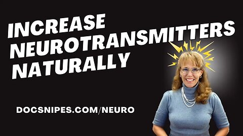 5 Tips to Increase Neurotransmitters Naturally