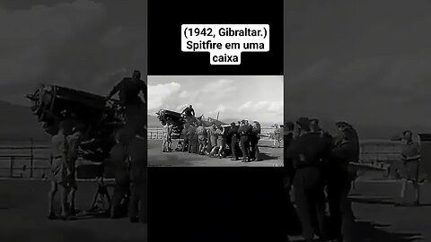 1942, Gibraltar.) Spitfire em uma caixa #ww2 #guerra #war