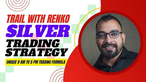 #silver trading strategy | Unique 9 AM TO 5 PM TRADING FORMULA can make u rich || trail with #renko