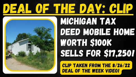 $100,000 MOBILE HOME W/LAND SELL FOR 17K! TAX DEED SOLD PROPERTY