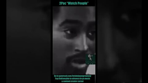 2 PAC “Watch People”