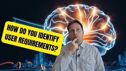 How do you identify user requirements?
