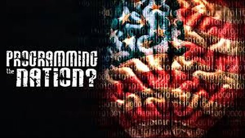 🔥 PROGRAMMING THE NATION.? - 2011 Documentary by Jeff Warrick